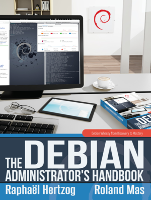 Cover of the Debian Administrator's Handbook (Wheezy edition)